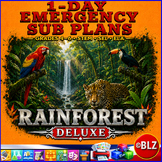 1-Day Emergency Sub Plans DELUXE Series | The Rainforest